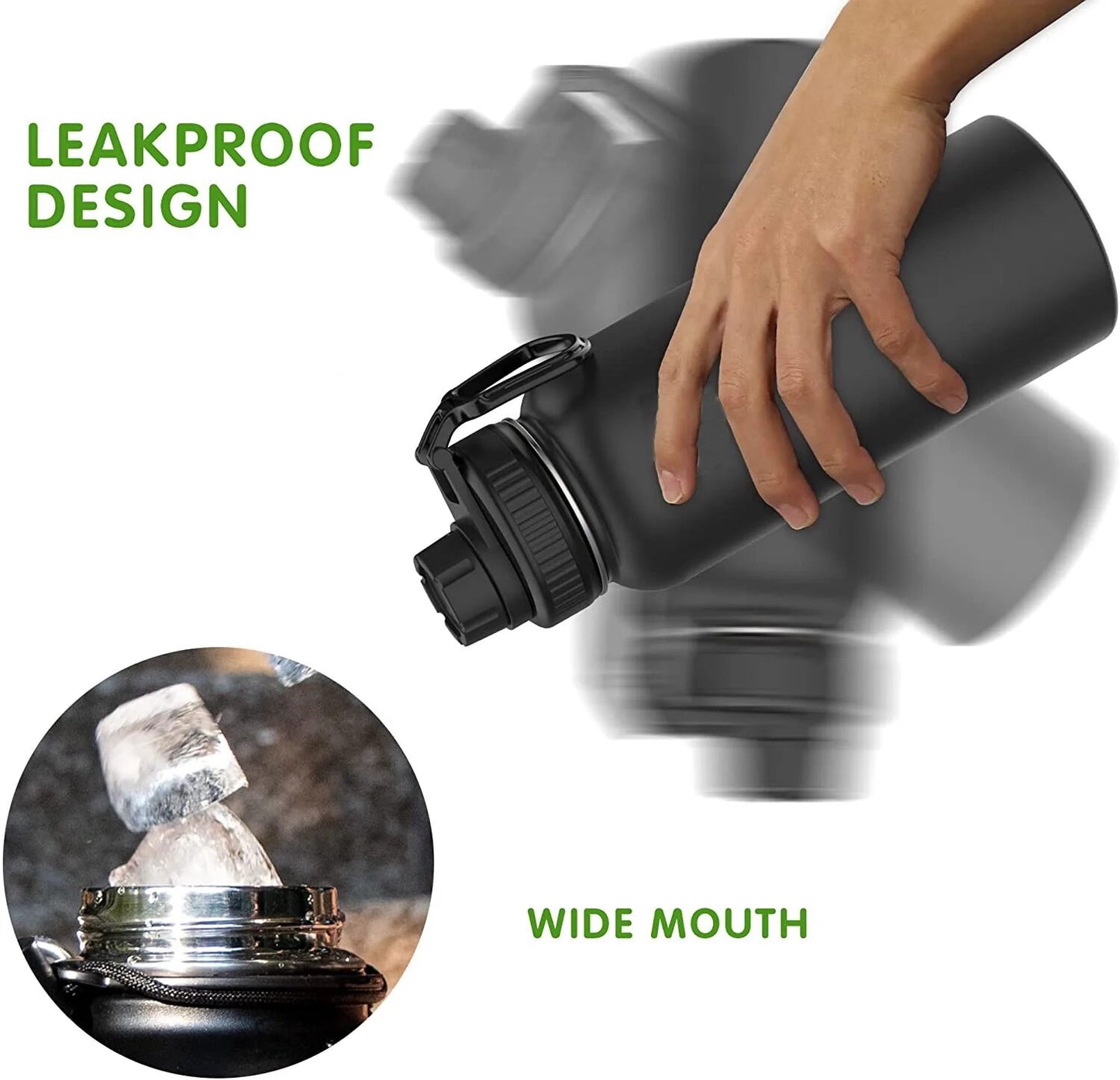 Image for 32 oz or 1000 ML stainless steel water bottle in black color with double wall vacuum insulation. The bottle has dual lid with built-in carrying handle. The image shows bottle being rotated in different angles showing it would not leak the water in any position. The image also shows the mouth of the bottle without lid giving you and idea of how wide it is to drop ice etc. into it.